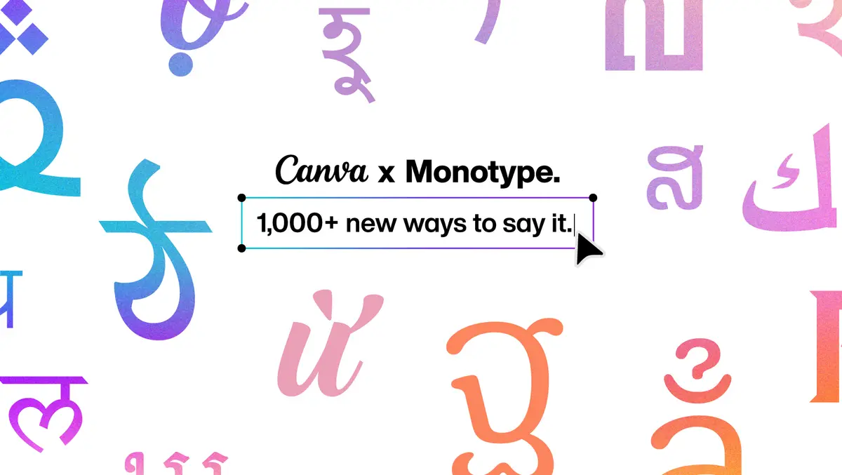 Canva adds 1,000 fonts through expanded Monotype deal